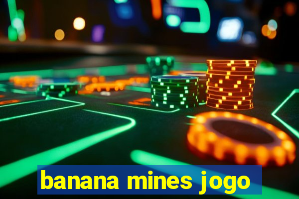 banana mines jogo